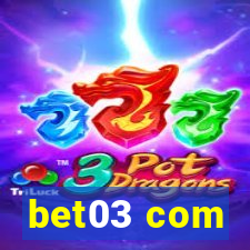 bet03 com